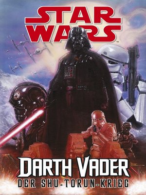 cover image of Star Wars: Darth Vader: Der Shu-Torun-Krieg